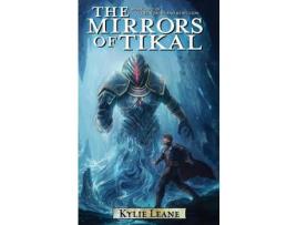 Livro The Mirrors Of Tikal de Kylie Leane ( Inglês )