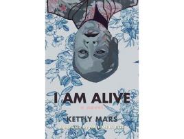 Livro I Am Alive de Kettly Mars ( Inglês )