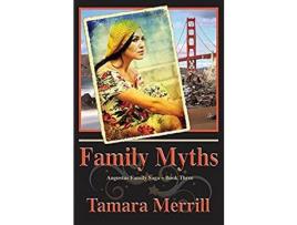 Livro Family Myths: Augustus Family Trilogy Book 3 de Tamara Merrill ( Inglês )