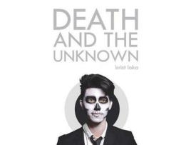 Livro Death And The Unknown de Krist Loka ( Inglês )