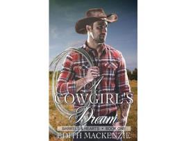 Livro A Cowgirl'S Dream: A Clean And Wholesome Contemporary Cowboy Romance de Edith MacKenzie ( Inglês )