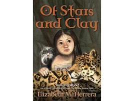 Livro Of Stars And Clay de Elizabeth M. Herrera ( Inglês )