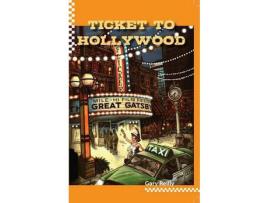 Livro Ticket To Hollywood de Gary Reilly ( Inglês )