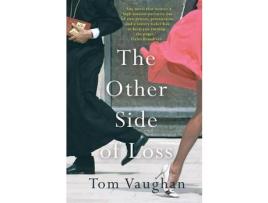 Livro The Other Side Of Loss de Tom Vaughan ( Inglês )