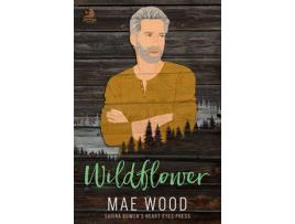 Livro Wildflower de Mae Wood ( Inglês )