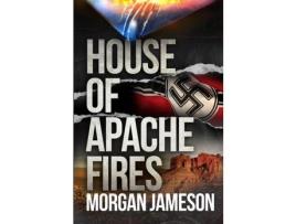 Livro House Of Apache Fires de Morgan Jameson ( Inglês )