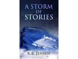 Livro A Storm Of Stories de K.B. Jensen ( Inglês )