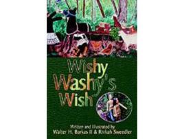 Livro Wishy Washy'S Wish de Walter H. Barkas II ( Inglês )