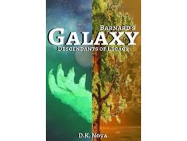 Livro Barnard'S Galaxy: Descendants Of Legacy de D.K. Nova ( Inglês )
