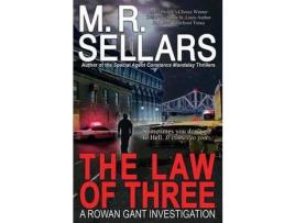 Livro The Law Of Three: A Rowan Gant Investigation de M. R. Sellars ( Inglês )