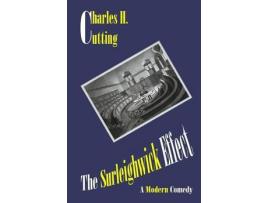 Livro The Surleighwick Effect: A Modern Comedy de Charles H. Cutting ( Inglês )