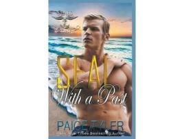 Livro Seal With A Past de Paige Tyler ( Inglês )