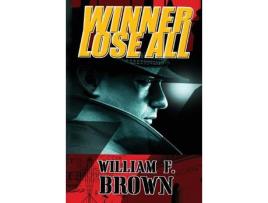 Livro Winner Lose All de William Brown ( Inglês )