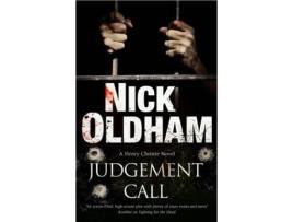 Livro Judgement Call de Nick Oldham ( Inglês )