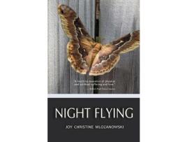 Livro Night Flying de Joy Christine Mlozanowski ( Inglês )