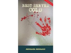 Livro Best Served Cold de Akintunde AkinKunmi ( Inglês )