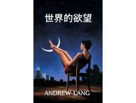 Livro ?????: The World'S Desire, Chinese Edition de Andrew Lang ( Inglês )