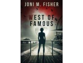 Livro West Of Famous de Joni M Fisher ( Inglês )