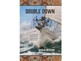 Livro Double Down: Gambling High Stakes Deals Creates Deadly Rip Currents de Natalie Newton ( Inglês )