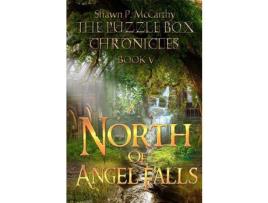 Livro North Of Angel Falls: The Puzzle Box Chronicles Book 5 de Shawn P. McCarthy ( Inglês )