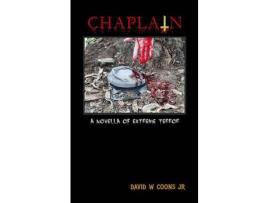 Livro Chaplain: A Novella Of Extreme Terror de David W Coons Jr ( Inglês )