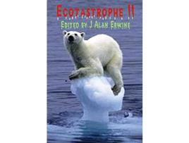 Livro Ecotastrophe Ii de J Alan Erwine ( Inglês )