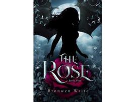 Livro The Rose de Bronwen Write ( Inglês )