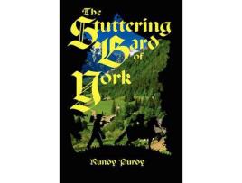 Livro The Stuttering Bard Of York de Rundy Purdy ( Inglês )