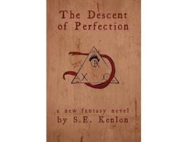 Livro The Descent Of Perfection de Seth Kenlon ( Inglês )