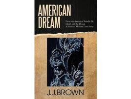 Livro American Dream de J. J. Brown ( Inglês )