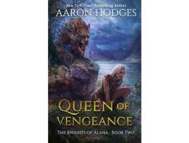 Livro Queen Of Vengeance de Aaron Hodges ( Inglês )