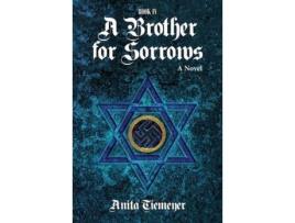 Livro A Brother For Sorrows de Anita Tiemeyer ( Inglês )