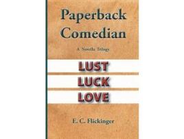 Livro Paperback Comedian: A Novella Trilogy de E. C. Flickinger ( Inglês )