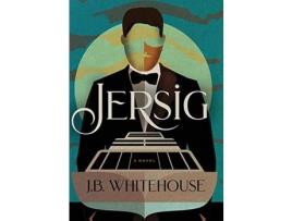 Livro Jersig de J.B. Whitehouse ( Inglês )