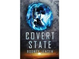 Livro Covert State: Murder &Amp; Espionage Australasia 2034 de Rodney Jensen ( Inglês )