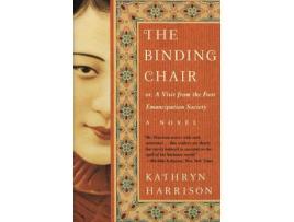 Livro Binding Chair, The de Kathryn Harrison ( Inglês )