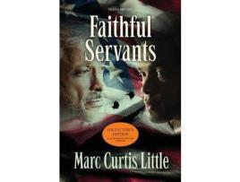 Livro Faithful Servants: The Collector'S Edition de Marc Curtis Little ( Inglês )