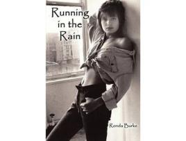 Livro Running In The Rain de Ronda Burke ( Inglês )