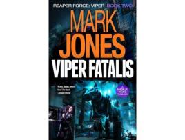 Livro Viper Fatalis: An Action-Packed Sci-Fi Spy Thriller de Mark Jones ( Inglês )