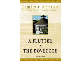 Livro A Flutter In The Dovecote de Jemima Norton ( Inglês )