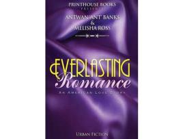 Livro Everlasting Romance; An American Love Story de Antwan 'Ant '. Bank$ ( Inglês )