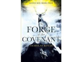 Livro The Forge Of The Covenant de Nicholas Kotar ( Inglês )