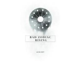 Livro Bad Zodiac Rising de Jacob Oritt ( Inglês )