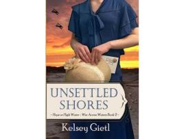 Livro Unsettled Shores de Kelsey Gietl ( Inglês )