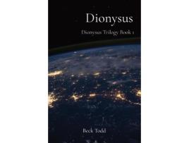 Livro Dionysus: Dionysus Trilogy Book 1 de Beck Todd ( Inglês )