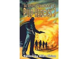 Livro The Alchemy Press Book Of Pulp Heroes 3 de Mike Chinn ( Inglês )