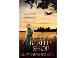 Livro The Beauty Shop: A Wwii Novel de Suzy Henderson ( Inglês )