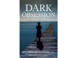 Livro Dark Obsession de Edward Glover ( Inglês )