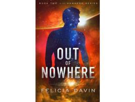 Livro Out Of Nowhere de Felicia Davin ( Inglês )