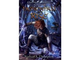 Livro Downfall And Rise de Nathan Thompson ( Inglês )